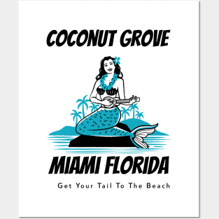 Coconut Grove Miami Florida Get Your Tail to the Beach Posters and Art